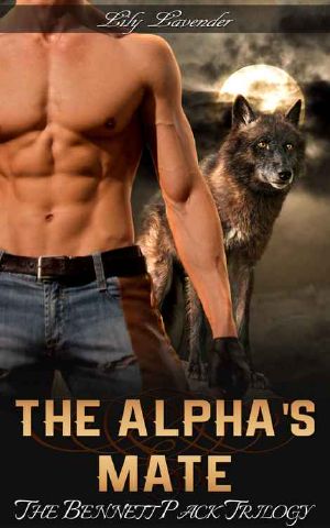 [Bennett Pack 01] • The Alpha's Mate